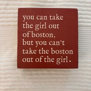 Red Boston Quote Decorative Sign